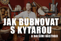 Jak bubnovat s kytarou